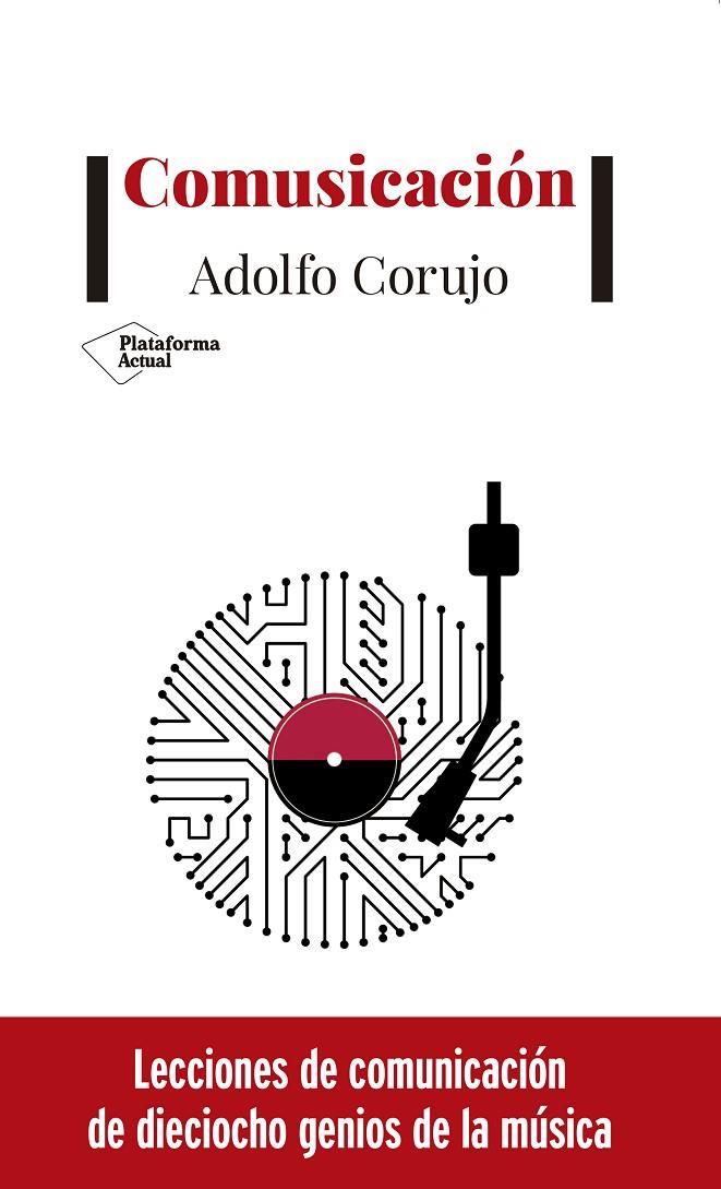 COMUSICACIÓN | 9788417622893 | CORUJO, ADOLFO | Galatea Llibres | Llibreria online de Reus, Tarragona | Comprar llibres en català i castellà online