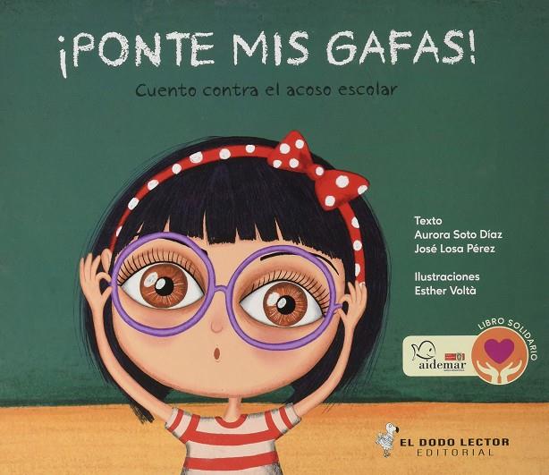 PONTE MIS GAFAS! | 9788412236804 | SOTO DÍAZ, AURORA/LOSA PÉREZ, JOSÉ/VOLTÀ FARREGUT, ESTHER | Galatea Llibres | Llibreria online de Reus, Tarragona | Comprar llibres en català i castellà online