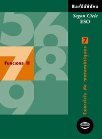 FUNCIONS II, EXERCICIS DE MATEMATIQUES 7, ESO, 2 CICLE | 9788448915407 | COLERA, JOSE    ,  [ET. AL.] | Galatea Llibres | Librería online de Reus, Tarragona | Comprar libros en catalán y castellano online