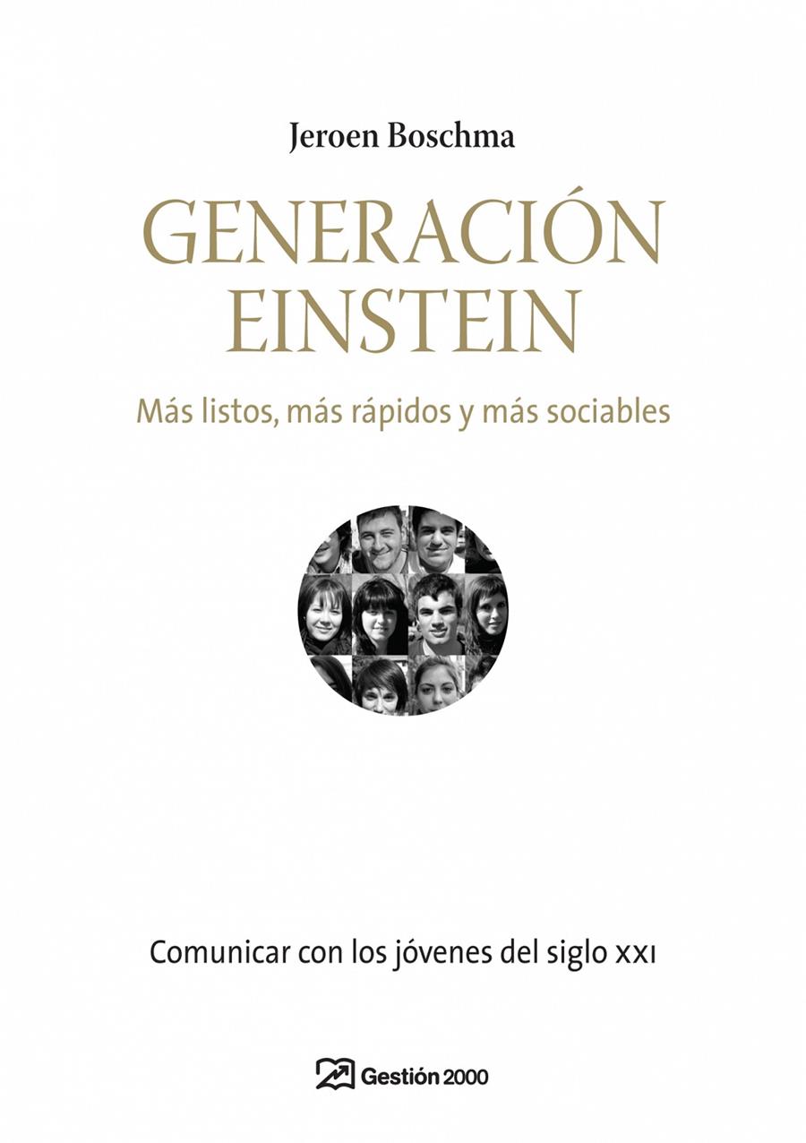 GENERACION EINSTEIN MAS LISTOS MAS RAPIDOS Y MAS SOCIABLES | 9788496612976 | BOSCHMA, JEROEN | Galatea Llibres | Llibreria online de Reus, Tarragona | Comprar llibres en català i castellà online