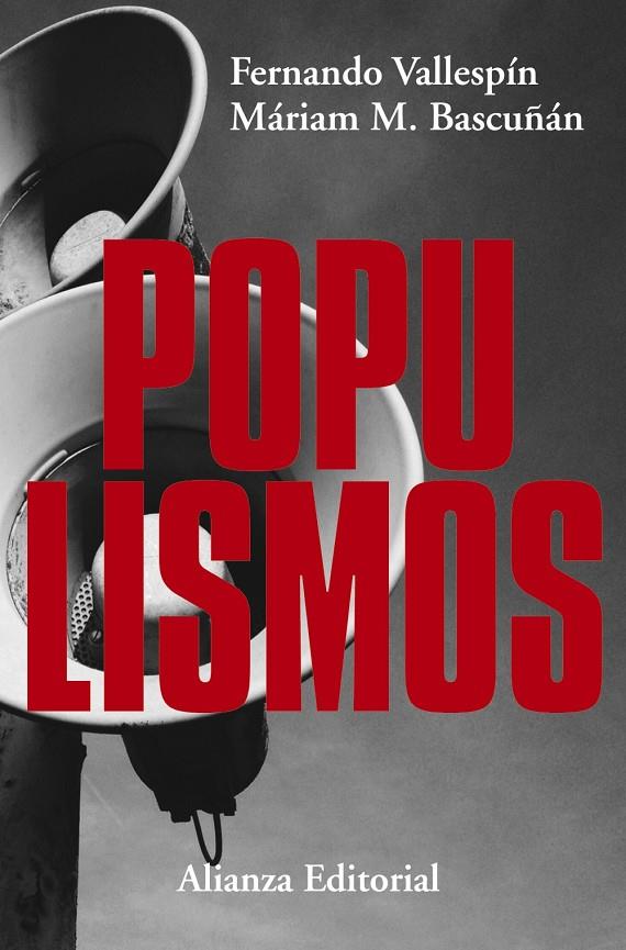 POPULISMOS | 9788491049302 | VALLESPíN, FERNANDO/MARTíNEZ-BASCUñáN, MáRIAM | Galatea Llibres | Llibreria online de Reus, Tarragona | Comprar llibres en català i castellà online