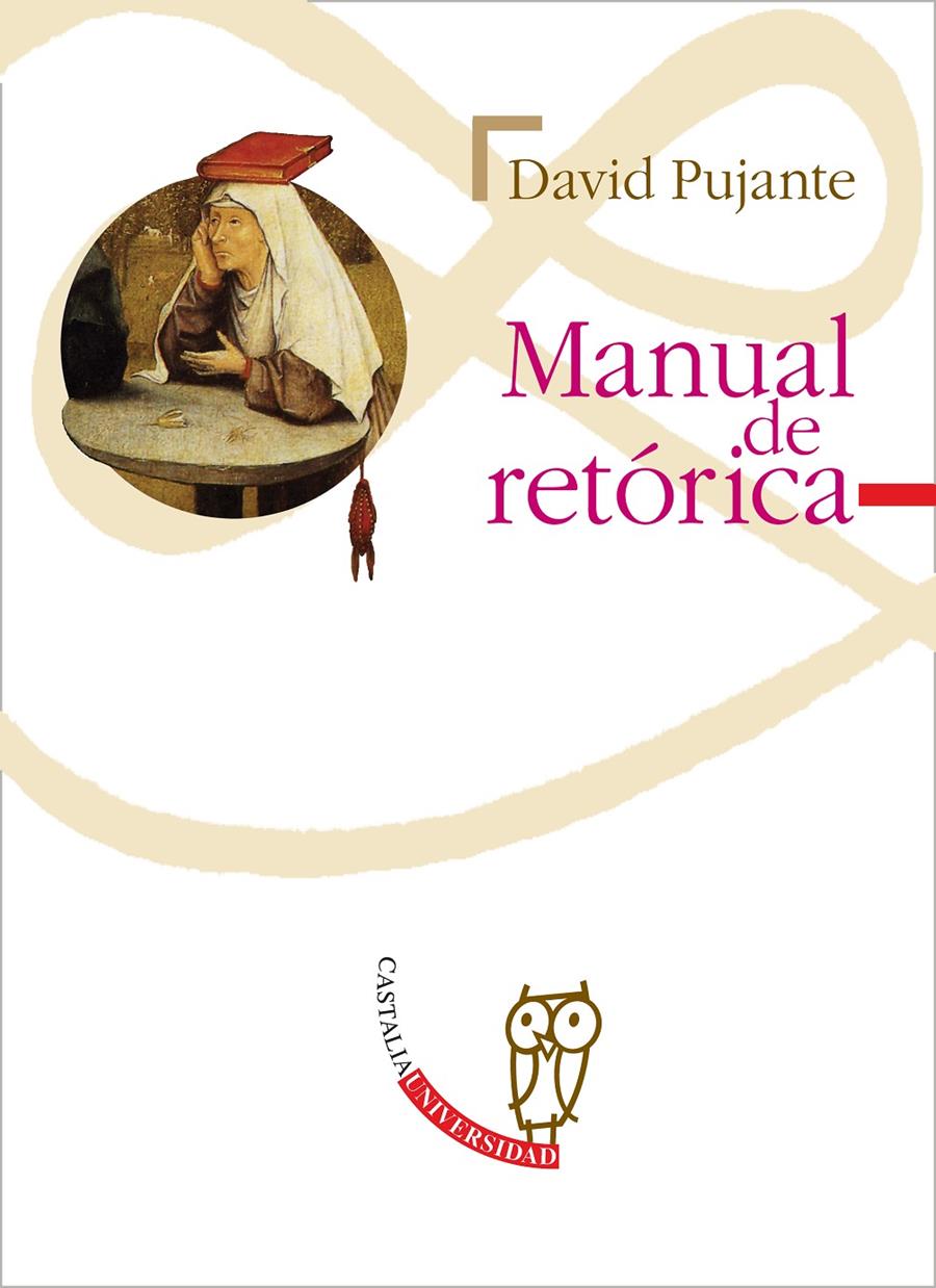 MANUAL DE RETORICA | 9788497400862 | PUJANTE, DAVID | Galatea Llibres | Llibreria online de Reus, Tarragona | Comprar llibres en català i castellà online