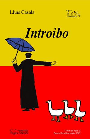 INTROIBO | 9788497793407 | CASALS, LLUIS | Galatea Llibres | Librería online de Reus, Tarragona | Comprar libros en catalán y castellano online