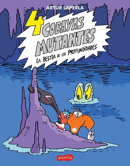 4 COBAYAS MUTANTES 2 LA BESTIA DE LAS PROFUNDIDADES | 9788418279614 | LAPERLA, ARTUR | Galatea Llibres | Librería online de Reus, Tarragona | Comprar libros en catalán y castellano online