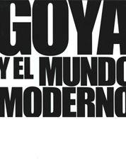 GOYA Y EL MUNDO MODERNO | 9788497855495 | AA.VV. | Galatea Llibres | Llibreria online de Reus, Tarragona | Comprar llibres en català i castellà online