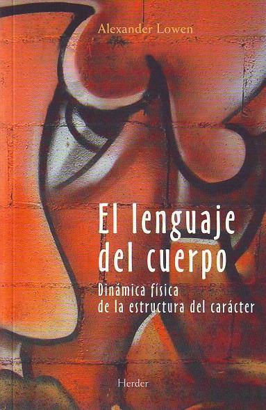 LENGUAJE DEL CUERPO, EL | 9788425414329 | Lowen, Alexander | Galatea Llibres | Librería online de Reus, Tarragona | Comprar libros en catalán y castellano online