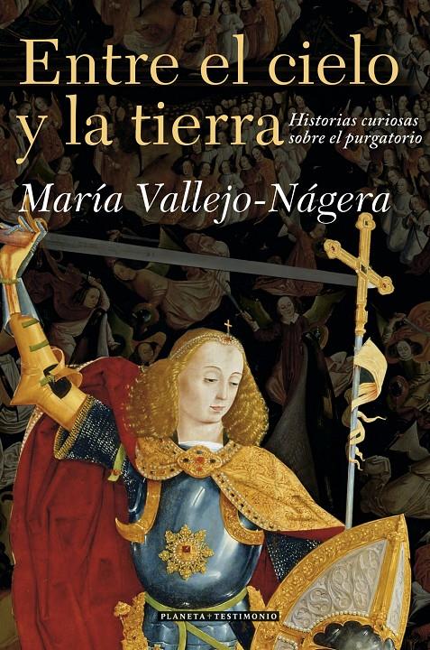 ENTRE EL CIELO Y LA TIERRA | 9788408071075 | VALLEJO-NAJERA, MARIA | Galatea Llibres | Librería online de Reus, Tarragona | Comprar libros en catalán y castellano online