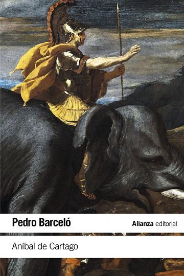 ANÍBAL DE CARTAGO | 9788491045953 | BARCELÓ, PEDRO | Galatea Llibres | Librería online de Reus, Tarragona | Comprar libros en catalán y castellano online