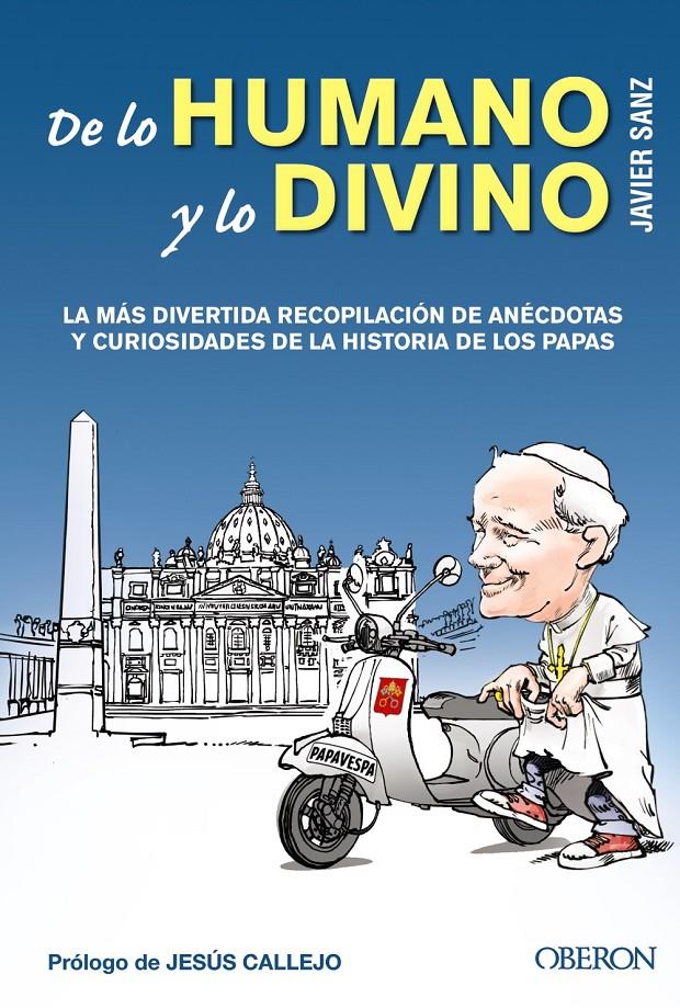 DE LO HUMANO Y LO DIVINO | 9788441533783 | SANZ, JAVIER | Galatea Llibres | Librería online de Reus, Tarragona | Comprar libros en catalán y castellano online