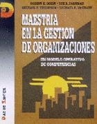 MAESTRIA EN LA GESTION DE ORGANIZACIONES, UN MODEL | 9788479781897 | QUINN, ROBERT E. | Galatea Llibres | Llibreria online de Reus, Tarragona | Comprar llibres en català i castellà online