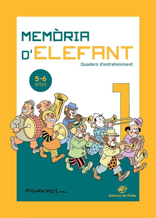 MEMORIA D'ELEFANT 5-6 ANYS | 9788417207182 | PICANYOL | Galatea Llibres | Librería online de Reus, Tarragona | Comprar libros en catalán y castellano online