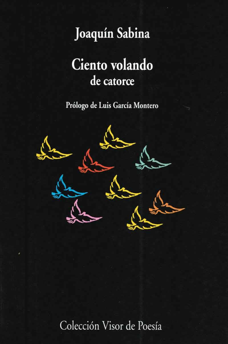 CIENTO VOLANDO DE CATORCE | 9788475229812 | SABINA, JOAQUIN | Galatea Llibres | Llibreria online de Reus, Tarragona | Comprar llibres en català i castellà online