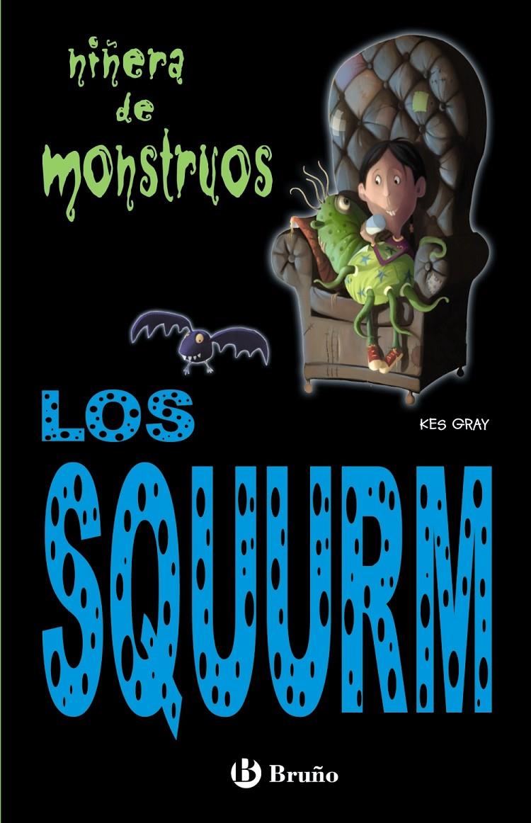 SQUURM, LOS | 9788421682913 | GRAY, KES | Galatea Llibres | Llibreria online de Reus, Tarragona | Comprar llibres en català i castellà online