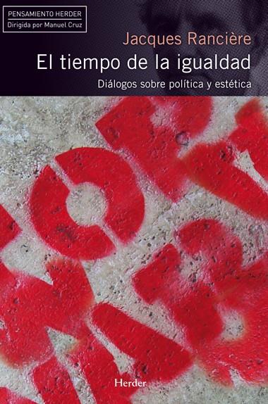 TIEMPO DE LA IGUALDAD | 9788425427640 | RANCIERE, JACQUES | Galatea Llibres | Librería online de Reus, Tarragona | Comprar libros en catalán y castellano online