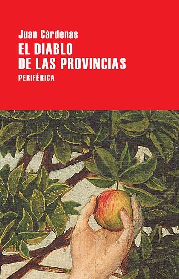 EL DIABLO EN LAS PROVINCIAS | 9788416291540 | CáRDENAS, JUAN | Galatea Llibres | Llibreria online de Reus, Tarragona | Comprar llibres en català i castellà online