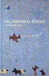 LUGAR EN EL BOSQUE, UN | 9788493375522 | QUINTERO LAPLUME, ARMANDO | Galatea Llibres | Llibreria online de Reus, Tarragona | Comprar llibres en català i castellà online