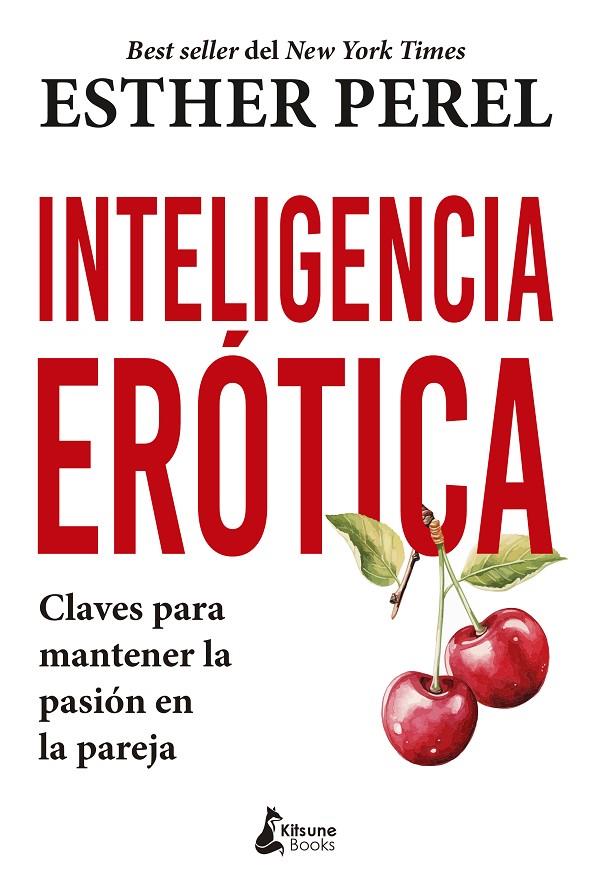 INTELIGENCIA ERÓTICA | 9788410164215 | PEREL, ESTHER | Galatea Llibres | Llibreria online de Reus, Tarragona | Comprar llibres en català i castellà online