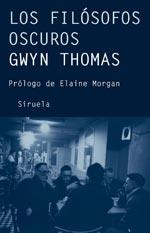 FILOSOFOS OSCUROS, LOS | 9788498411102 | THOMAS, GWYN (1913-1981) | Galatea Llibres | Llibreria online de Reus, Tarragona | Comprar llibres en català i castellà online