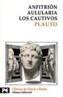 ANFITRION- AULULARIA- LOS CAUTIVOS | 9788420636726 | PLAUTO | Galatea Llibres | Llibreria online de Reus, Tarragona | Comprar llibres en català i castellà online