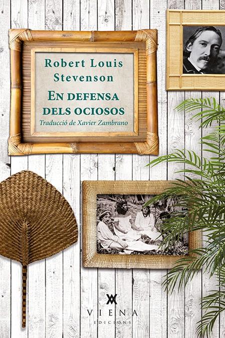 EN DEFENSA DELS OCIOSOS | 9788483308974 | STEVENSON, ROBERT LOUIS | Galatea Llibres | Llibreria online de Reus, Tarragona | Comprar llibres en català i castellà online