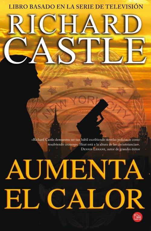 AUMENTA EL CALOR (CASTLE, 3) | 9788466327442 | CASTLE, RICHARD | Galatea Llibres | Librería online de Reus, Tarragona | Comprar libros en catalán y castellano online