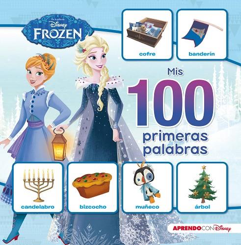 MIS 100 PRIMERAS PALABRAS CON FROZEN (MIS 100 PRIMERAS PALABRAS CON DISNEY) | 9788416931415 | Galatea Llibres | Llibreria online de Reus, Tarragona | Comprar llibres en català i castellà online