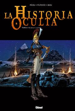 HISTORIA OCULTA 6: EL AGUILA Y LA ESFINGE | 9788483573303 | PECAU - PILIPOVIC | Galatea Llibres | Librería online de Reus, Tarragona | Comprar libros en catalán y castellano online