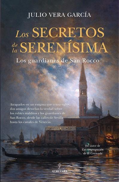 LOS SECRETOS DE LA SERENISIMA | 9788410524200 | VERA GARCÍA, JULIO | Galatea Llibres | Llibreria online de Reus, Tarragona | Comprar llibres en català i castellà online