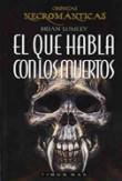 QUE HABLA CON LOS MUERTOS, EL. CRONICAS NECROMANTICAS 1 | 9788448040055 | LUMLEY, BRIAN | Galatea Llibres | Llibreria online de Reus, Tarragona | Comprar llibres en català i castellà online