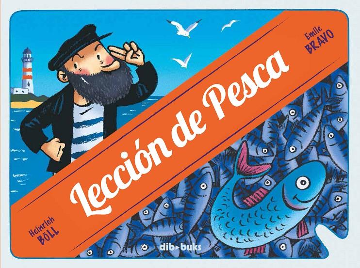 LECCIÓN DE PESCA | 9788415850021 | BÖLL, HEINRICH/BRAVO, ÉMILE | Galatea Llibres | Librería online de Reus, Tarragona | Comprar libros en catalán y castellano online