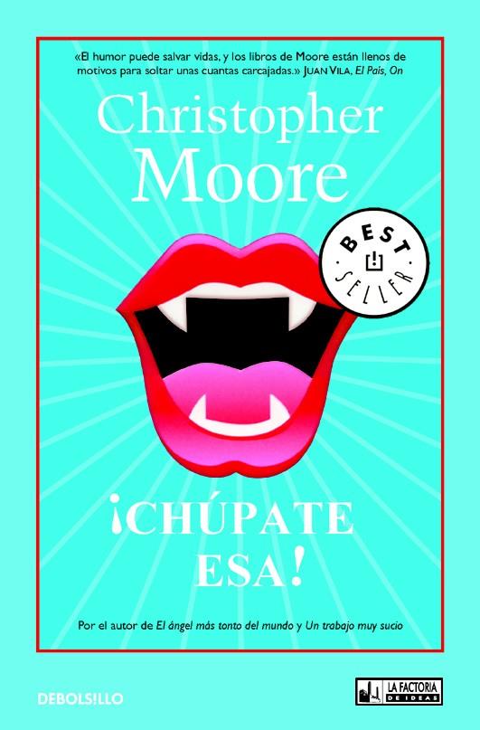 CHÚPATE ESA! | 9788498007848 | MOORE, CHRISTOPHER | Galatea Llibres | Librería online de Reus, Tarragona | Comprar libros en catalán y castellano online