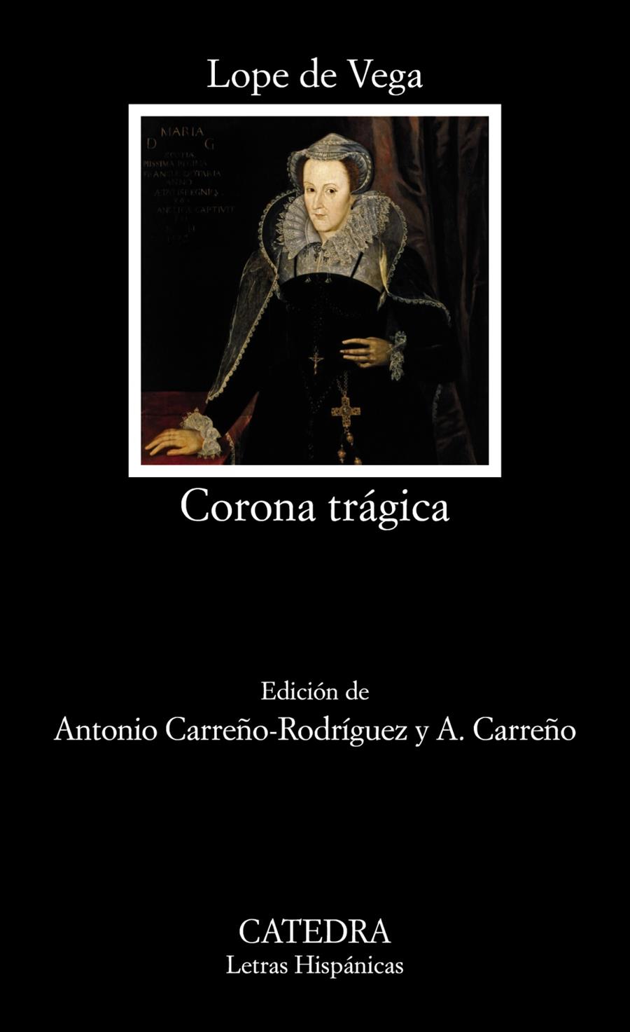 CORONA TRÁGICA | 9788437632995 | LOPE DE VEGA, FÉLIX | Galatea Llibres | Llibreria online de Reus, Tarragona | Comprar llibres en català i castellà online