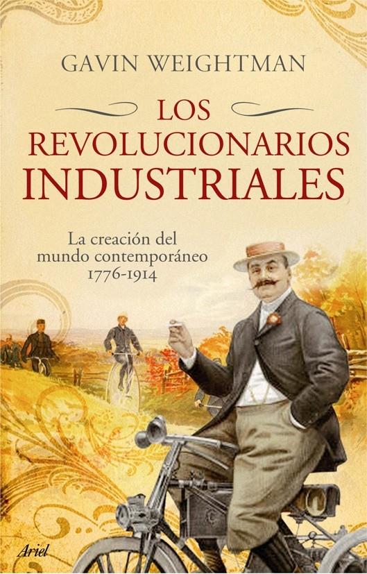 REVOLUCIONARIOS INDUSTRIALES, LOS | 9788434453982 | WEIGHTMAN, GAVIN | Galatea Llibres | Llibreria online de Reus, Tarragona | Comprar llibres en català i castellà online