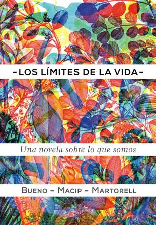 LOS LÍMITES DE LA VIDA | 9788424649623 | BUENO I TORRENS, DAVID/MACIP I MARESMA, SALVADOR/MARTORELL SABATÉ, EDUARD | Galatea Llibres | Llibreria online de Reus, Tarragona | Comprar llibres en català i castellà online