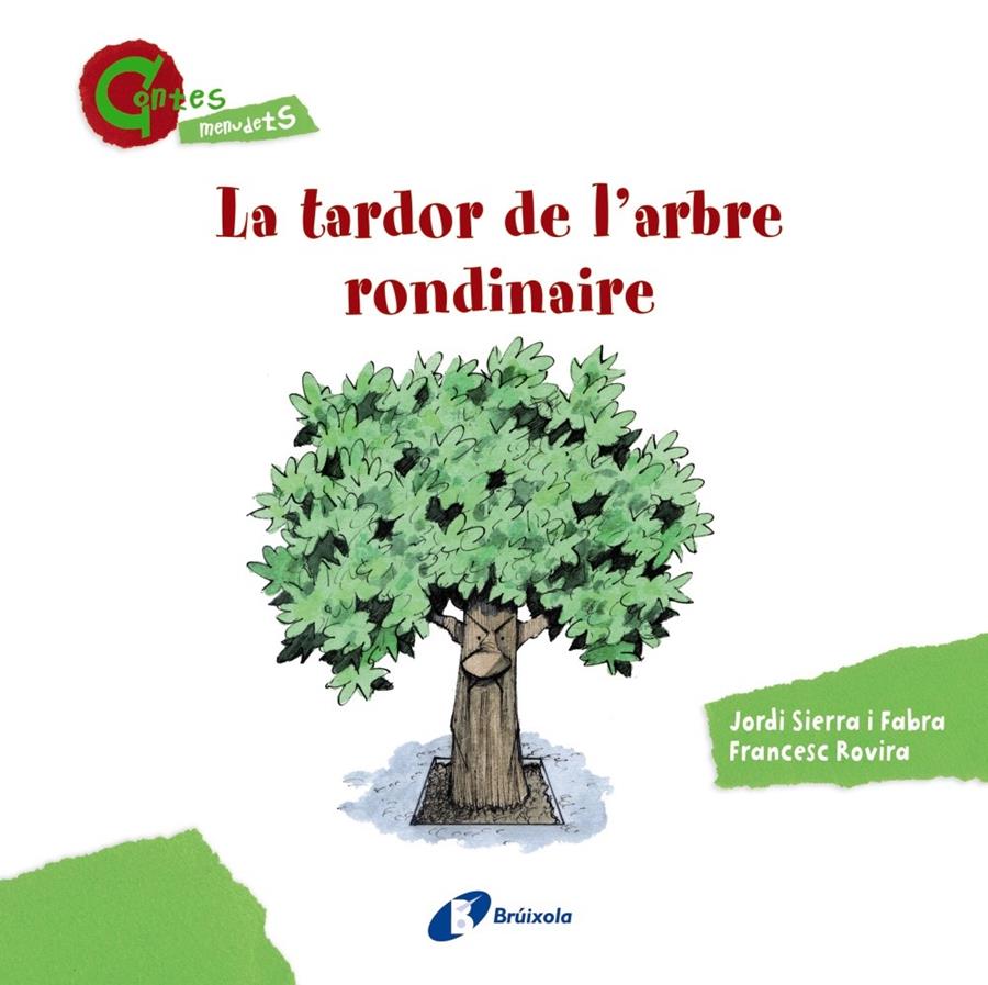 LA TARDOR DE L'ARBRE RONDINAIRE (CONTES MENUDETS) | 9788499065403 | SIERRA I FABRA, JORDI | Galatea Llibres | Librería online de Reus, Tarragona | Comprar libros en catalán y castellano online