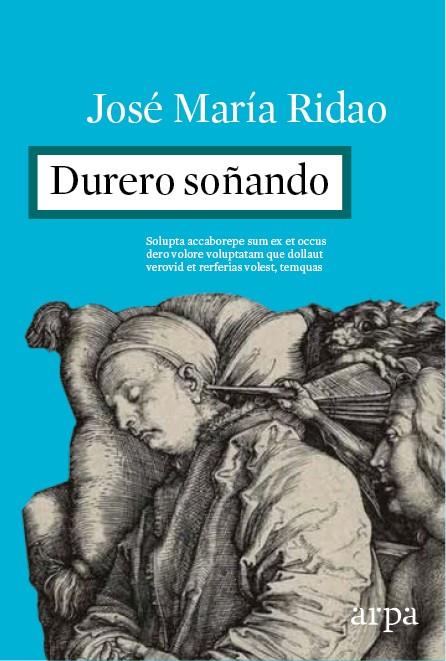 DURERO SOÑANDO | 9788416601097 | RIDAO, JOSÉ MARÍA | Galatea Llibres | Librería online de Reus, Tarragona | Comprar libros en catalán y castellano online