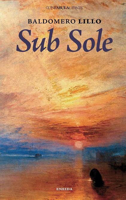 SUB SOLE | 9788492491087 | LILLO, BALDOMERO | Galatea Llibres | Llibreria online de Reus, Tarragona | Comprar llibres en català i castellà online