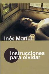 INSTRUCCIONES PARA OLVIDAR | 9788488052612 | MARFUL, INES | Galatea Llibres | Librería online de Reus, Tarragona | Comprar libros en catalán y castellano online