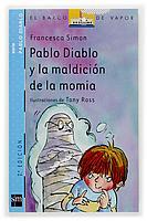 PABLO DIABLO Y LA MALDICION DE LA MOMIA | 9788434890725 | SIMON, FRANCESCA | Galatea Llibres | Librería online de Reus, Tarragona | Comprar libros en catalán y castellano online