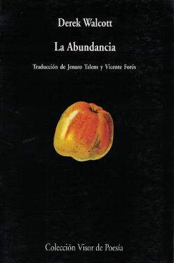 ABUNDANCIA, LA | 9788475224404 | WALCOTT, DEREK | Galatea Llibres | Librería online de Reus, Tarragona | Comprar libros en catalán y castellano online