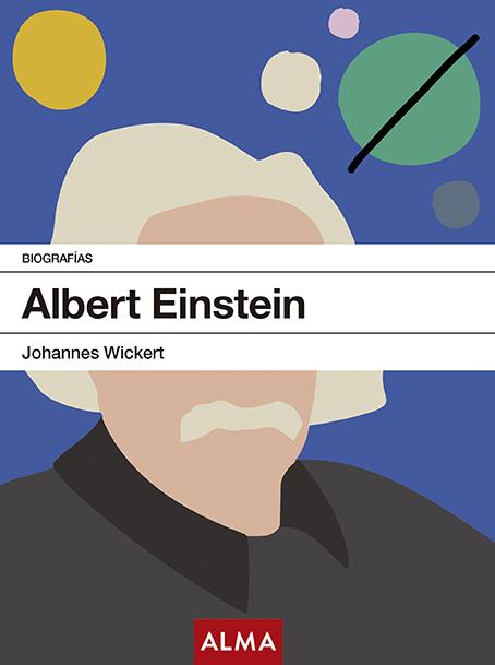 ALBERT EINSTEIN BIOGRAFIA | 9788417430276 | WICKERT, JOHANNES | Galatea Llibres | Llibreria online de Reus, Tarragona | Comprar llibres en català i castellà online