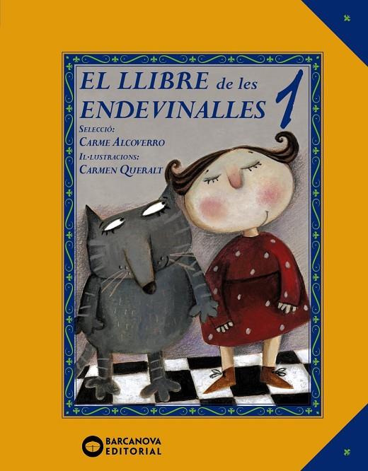 EL LLIBRE DE LES ENDEVINALLES | 9788448942410 | ALCOVERRO, CARME | Galatea Llibres | Llibreria online de Reus, Tarragona | Comprar llibres en català i castellà online