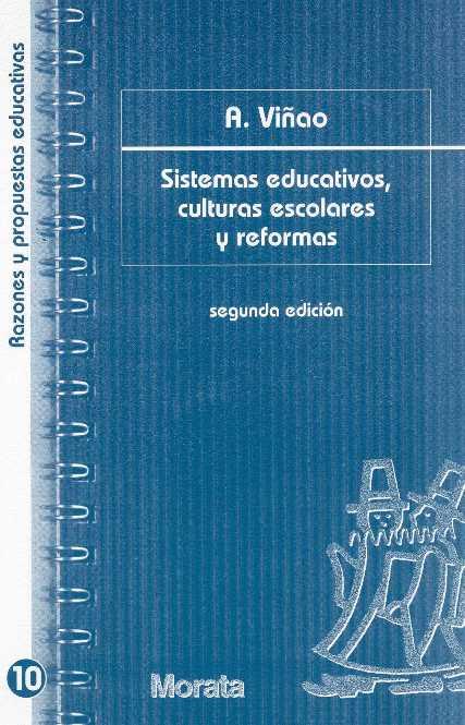 SISTEMAS EDUCATIVOS, CULTURAS ESCOLARES Y REFORMAS | 9788471124746 | VIÑAO FRAGO, ANTONIO | Galatea Llibres | Llibreria online de Reus, Tarragona | Comprar llibres en català i castellà online