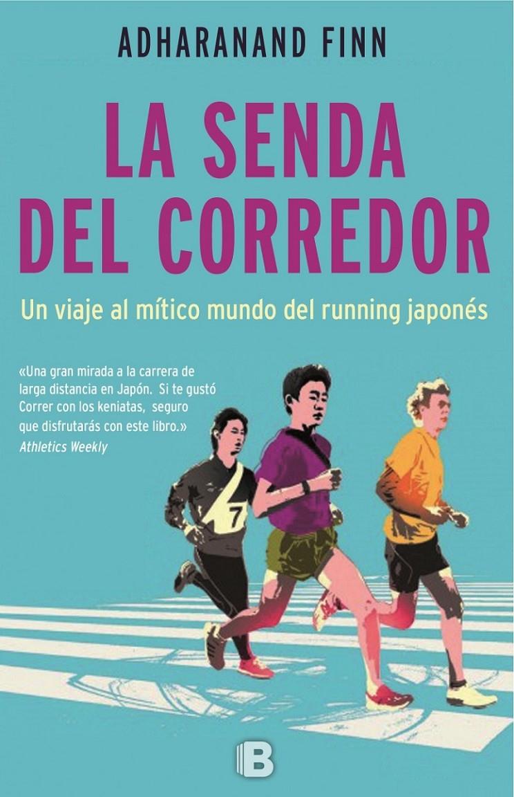 LA SENDA DEL CORREDOR | 9788466659161 | FINN, ADHARANAND | Galatea Llibres | Llibreria online de Reus, Tarragona | Comprar llibres en català i castellà online