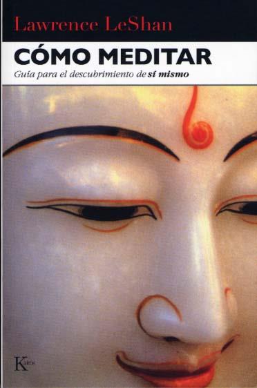 COMO MEDITAR GUIA PARA EL DESCUBRIMIENTO         (DIP) | 9788472451599 | LESAHN, LAWRENCE | Galatea Llibres | Llibreria online de Reus, Tarragona | Comprar llibres en català i castellà online