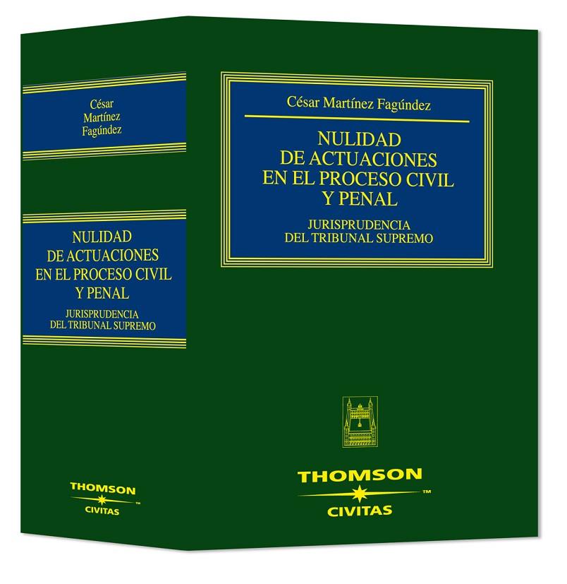 NULIDAD DE ACTUACIONES EN EL PROCESO CIVIL Y PENAL : JURISPR | 9788447028979 | MARTINEZ FAGUNDEZ, CESAR | Galatea Llibres | Llibreria online de Reus, Tarragona | Comprar llibres en català i castellà online