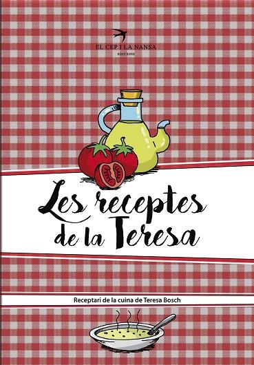 LES RECEPTES DE LA TERESA | 9788417000127 | BOSCH CUXART, TERESA | Galatea Llibres | Llibreria online de Reus, Tarragona | Comprar llibres en català i castellà online