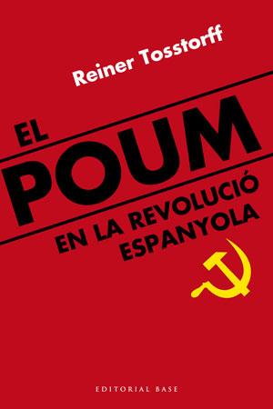 POUM EN LA REVOLUCIO ESPANYOLA, EL | 9788492437290 | TOSSTORFF, REINER | Galatea Llibres | Llibreria online de Reus, Tarragona | Comprar llibres en català i castellà online