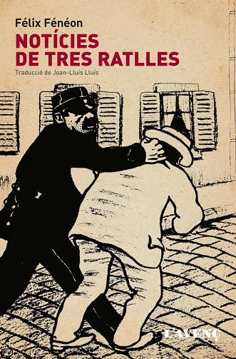 NOTICIES DE TRES RATLLES | 9788488839633 | FENEON, FELIX | Galatea Llibres | Librería online de Reus, Tarragona | Comprar libros en catalán y castellano online