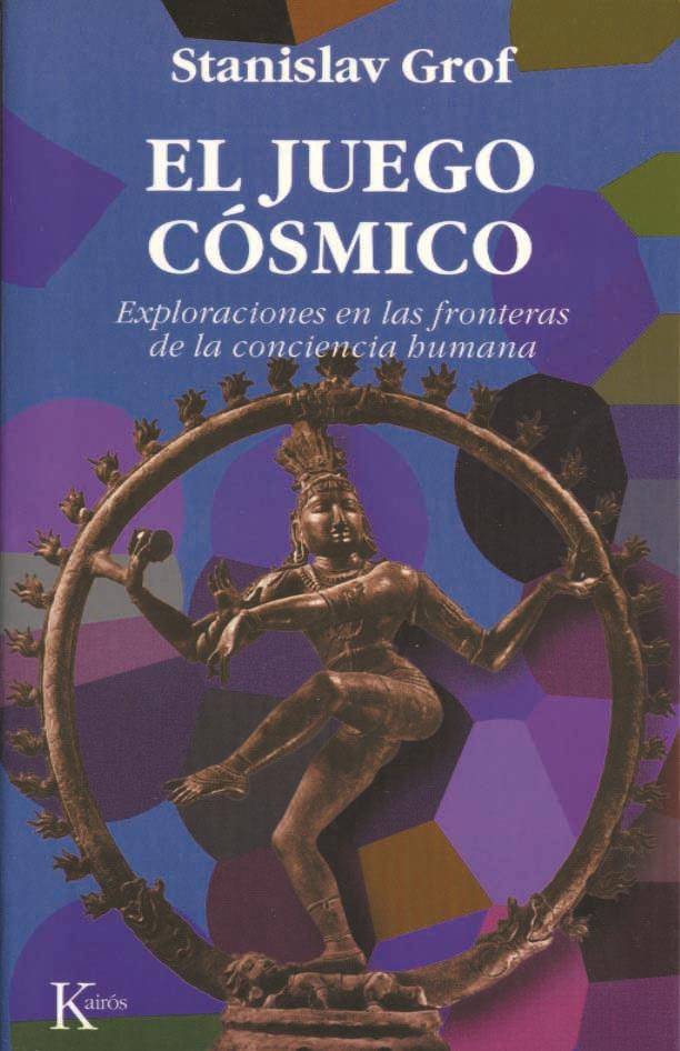 JUEGO COSMICO, EL | 9788472454149 | GROF, STANISLAV | Galatea Llibres | Llibreria online de Reus, Tarragona | Comprar llibres en català i castellà online